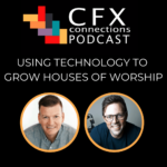 Using Technology to Grow Houses of Worship