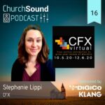 Church Sound Podcast Featuring Stephanie Lippi Of Church Facilities Expo (CFX)
