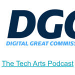 Digital Great Commission Ministries Starts Tech Podcast