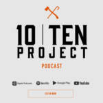 10TEN Project Podcast