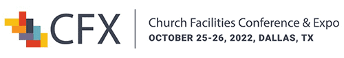 CFX Logo Horz Dates 500 Church Facilities Conference & Expo - October 25-26, 2022, Dallas TX