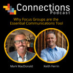 Why Focus Groups Are the Essential Communications Tool